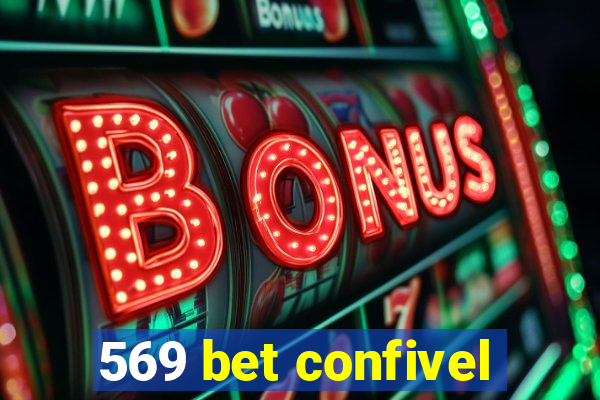 569 bet confivel